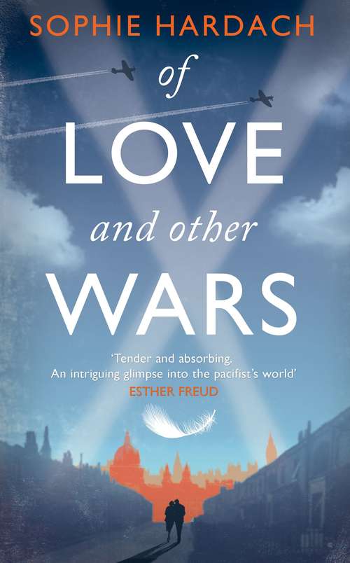Book cover of Of Love and Other Wars
