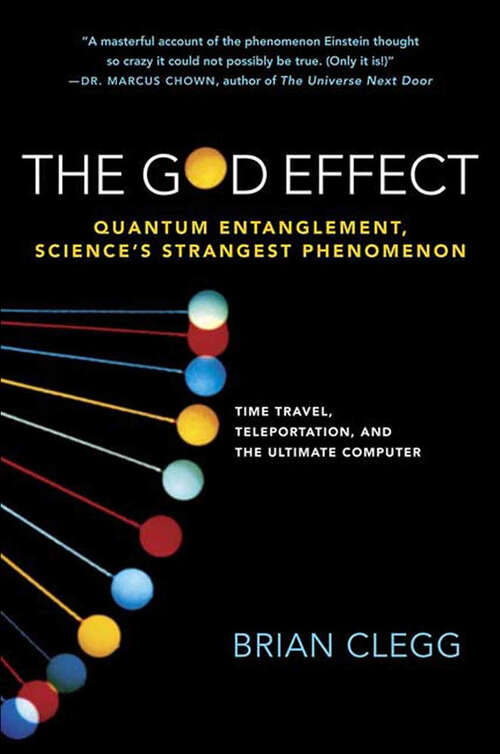 Book cover of The God Effect: Quantum Entanglement, Science's Strangest Phenomenon