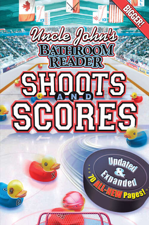 Book cover of Uncle John's Bathroom Reader: Updated & Expanded Edition (Uncle John's Bathroom Reader)