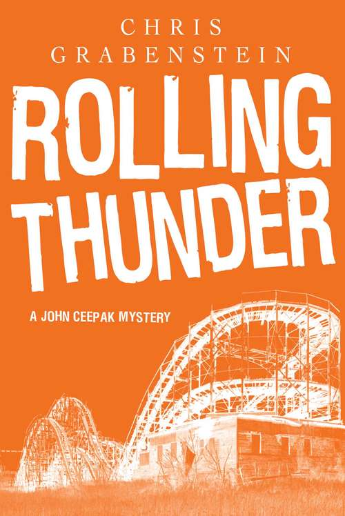 Rolling Thunder (John Ceepak Mysteries Ser. #0)
