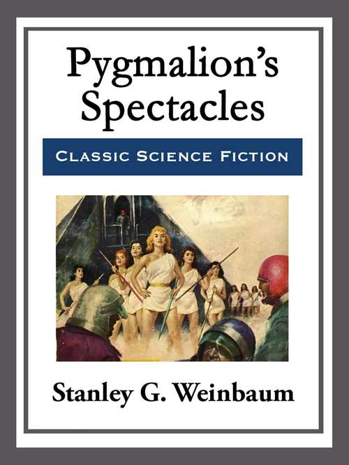 Book cover of Pygmalion’s Spectacles
