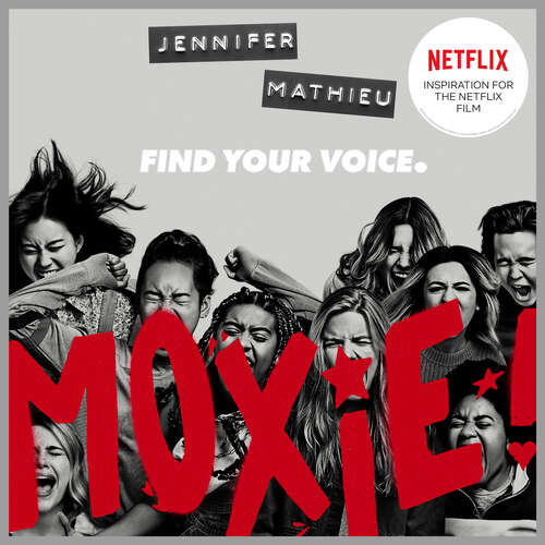 Moxie: as seen on Netflix