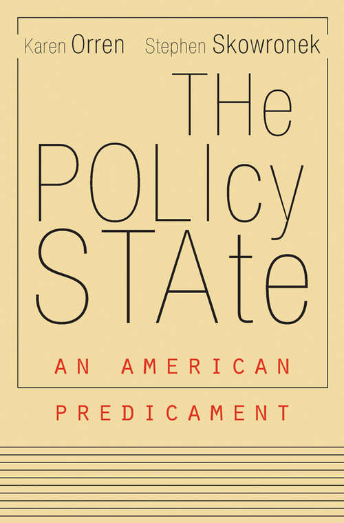 Book cover of The Policy State: An American Predicament