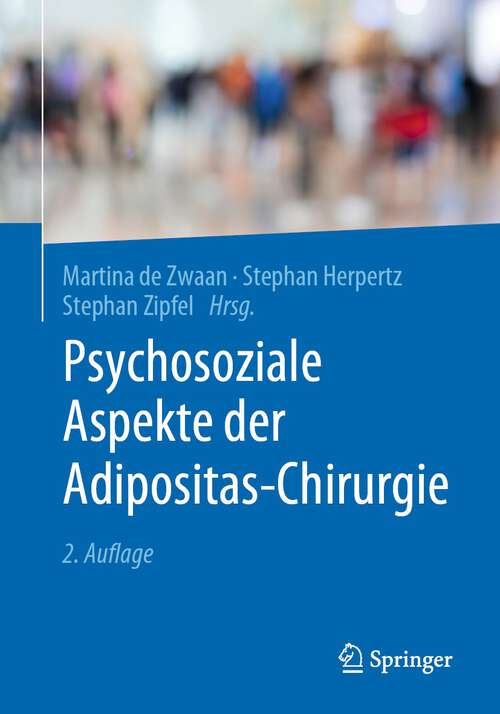 Book cover of Psychosoziale Aspekte der Adipositas-Chirurgie (2. Aufl. 2022)