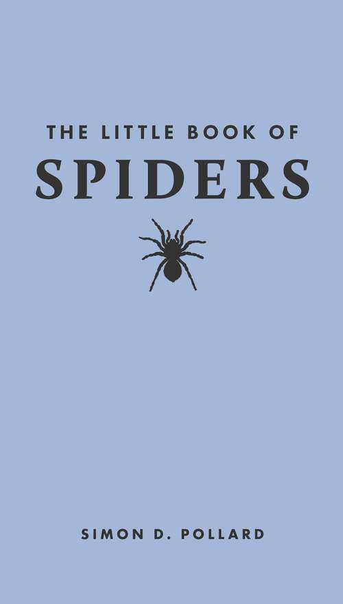 Book cover of The Little Book of Spiders (Little Books of Nature #3)