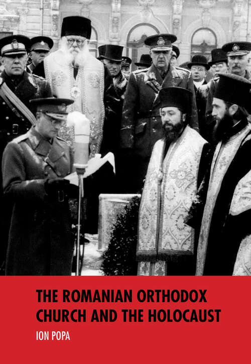 Book cover of The Romanian Orthodox Church and the Holocaust