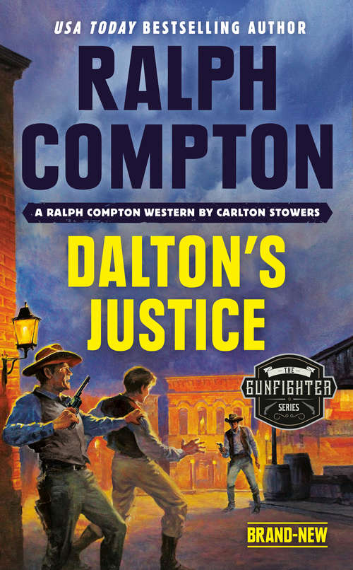 Book cover of Ralph Compton Dalton's Justice (The Gunfighter Series)