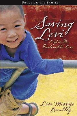Book cover of Saving Levi: Left to Die, Destined to Live