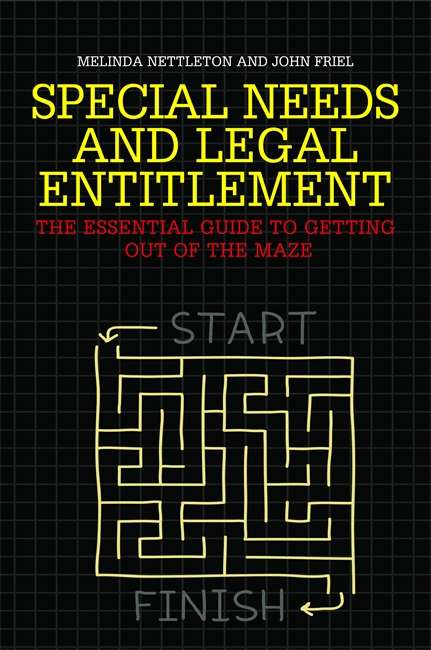 Book cover of Special Needs and Legal Entitlement: The Essential Guide to Getting out of the Maze