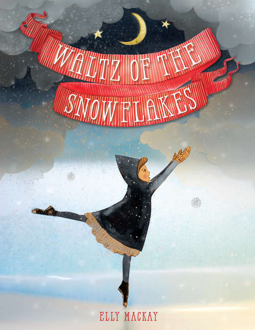 Book cover of Waltz of the Snowflakes