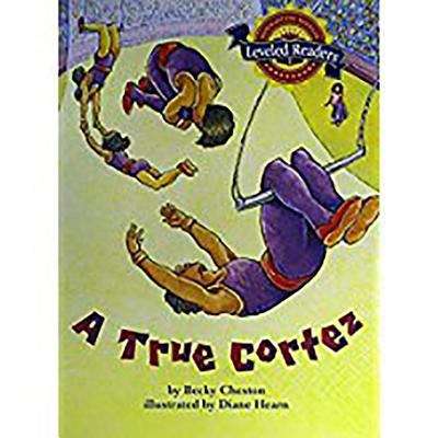 Book cover of A True Cortez [Grade 3]