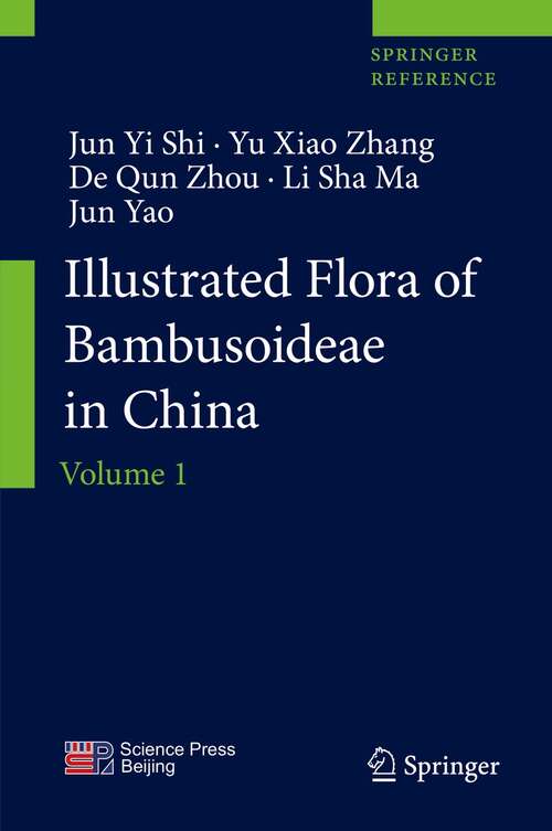 Illustrated Flora of Bambusoideae in China: Volume 1