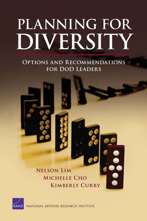 Planning for Diversity: Options and Recommendations for DoD Leaders