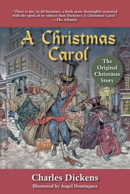 Book cover of A Christmas Carol: The Original Christmas Story