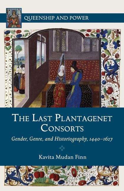 Book cover of The Last Plantagenet Consorts