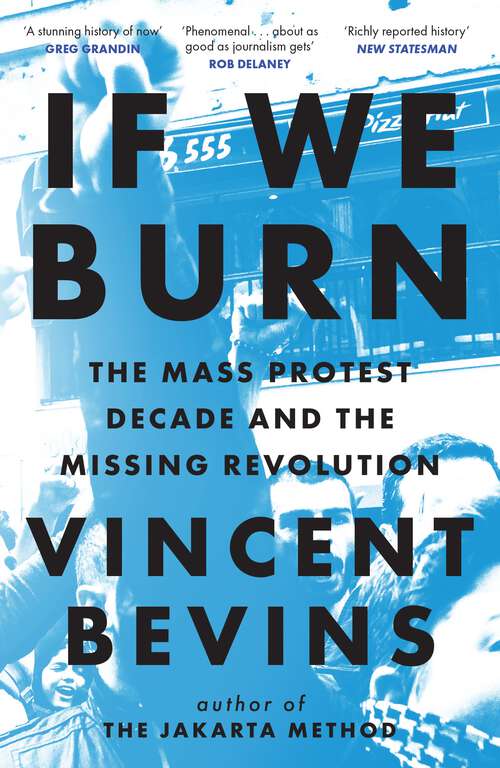 Book cover of If We Burn: 'as good as journalism gets'