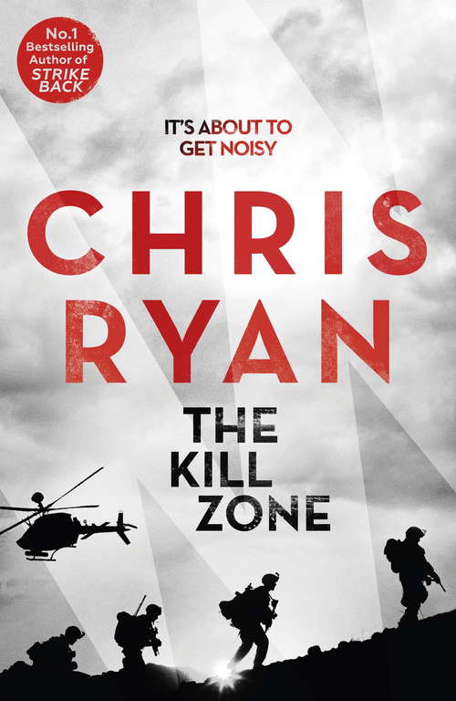 Book cover of The Kill Zone: A blood pumping thriller