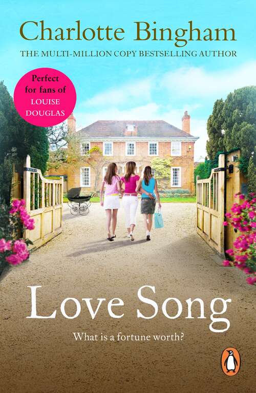 Book cover of Love Song: an unmissable and unforgettable novel of family love from bestselling author Charlotte Bingham