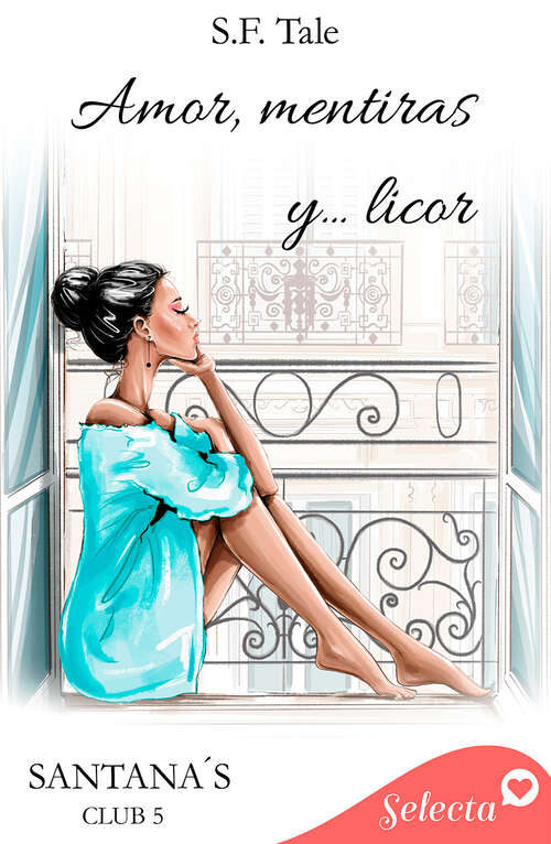 Book cover of Amor, mentiras y licor (Santana's club: Volumen 5)