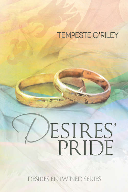 Desires' Pride (Desires Entwined #5)