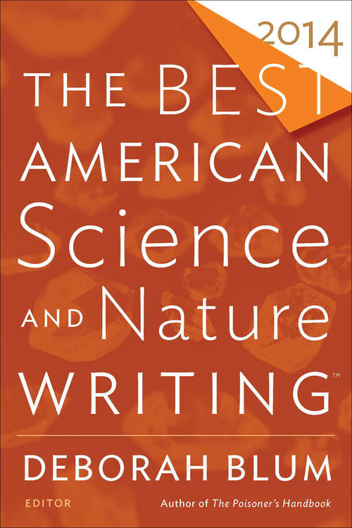 The Best American Science and Nature Writing 2014 (The Best American Series ®)