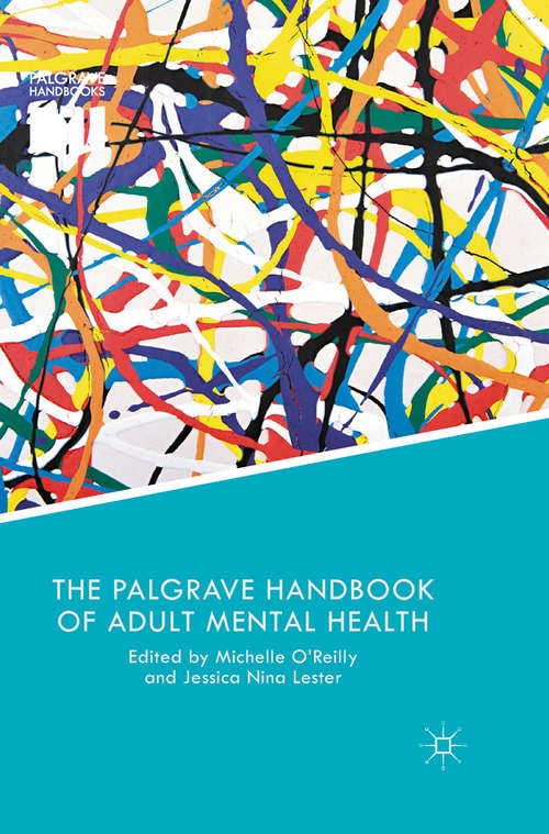The Palgrave Handbook of Adult Mental Health: Discourse And Conversation Studies