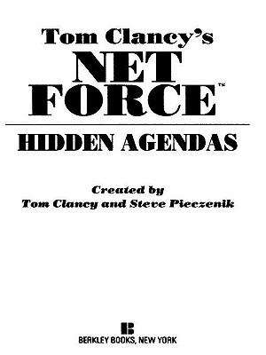 Hidden Agendas (Tom Clancy's Net Force Series #2)
