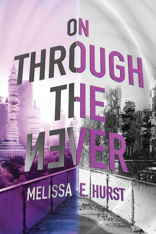 Book cover of On Through the Never