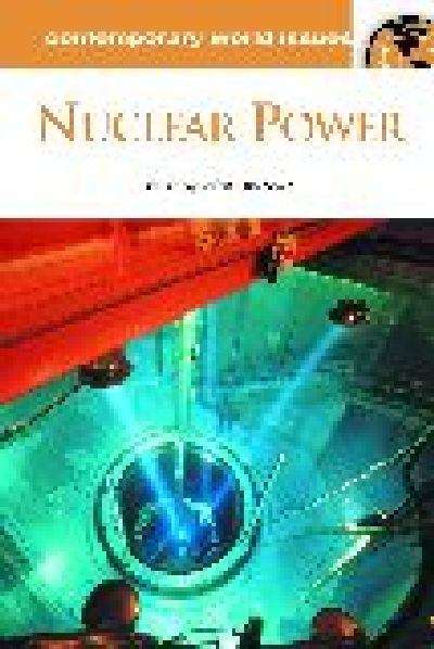 Book cover of Nuclear Power: A Reference Handbook