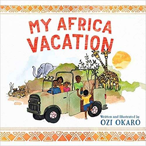 Book cover of My Africa Vacation