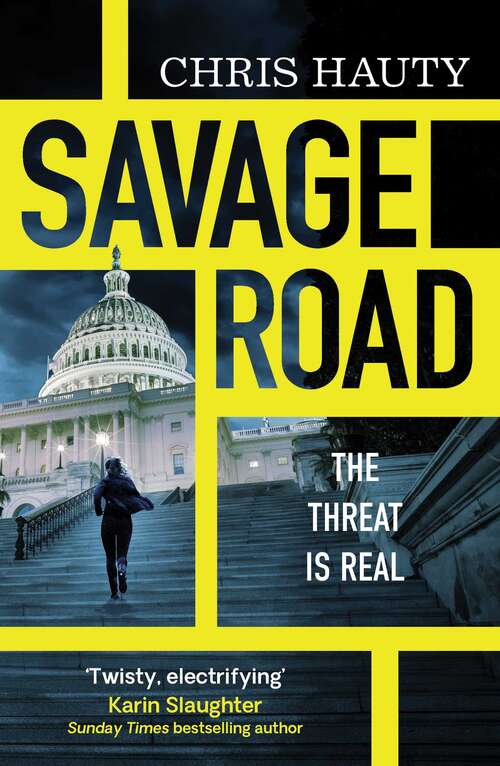 Book cover of Savage Road: A Thriller (A\hayley Chill Thriller Ser. #2)