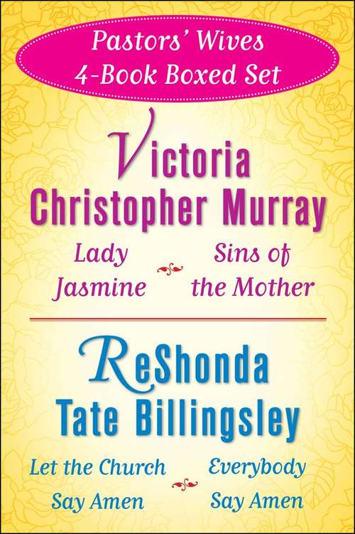 Victoria Christopher Murray and ReShonda Tate Billingsley's Pastors' Wives  4-Book Boxed Set