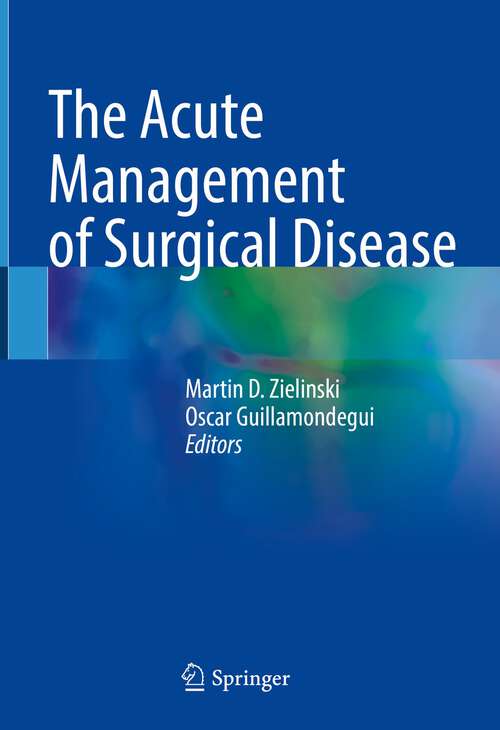 Book cover of The Acute Management of Surgical Disease (1st ed. 2022)