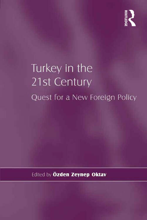 Book cover of Turkey in the 21st Century: Quest for a New Foreign Policy