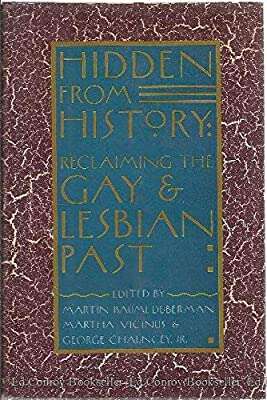 Book cover of Hidden From History: Reclaiming The Gay And Lesbian Past