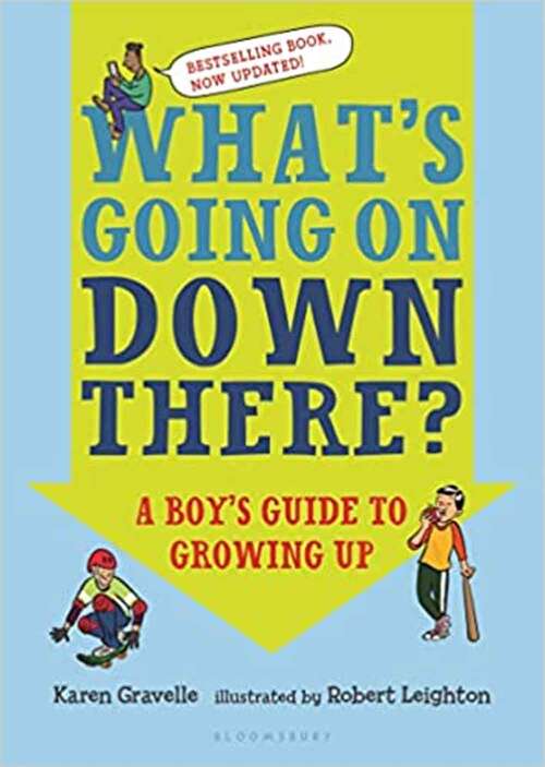 What's Going On Down There?: A Boy's Guide to Growing Up