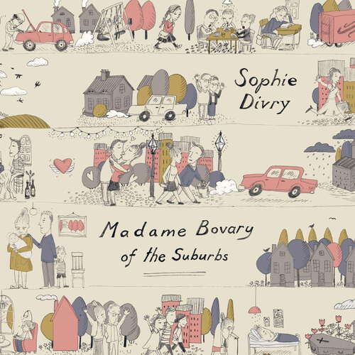 Book cover of Madame Bovary of the Suburbs