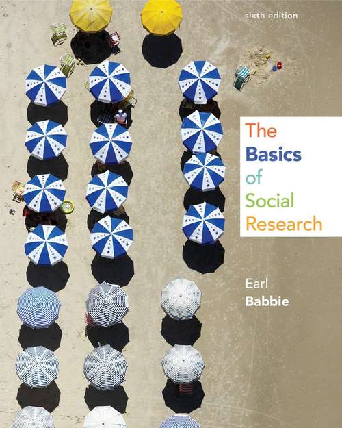 Book cover of The Basics of Social Research Sixth Edition