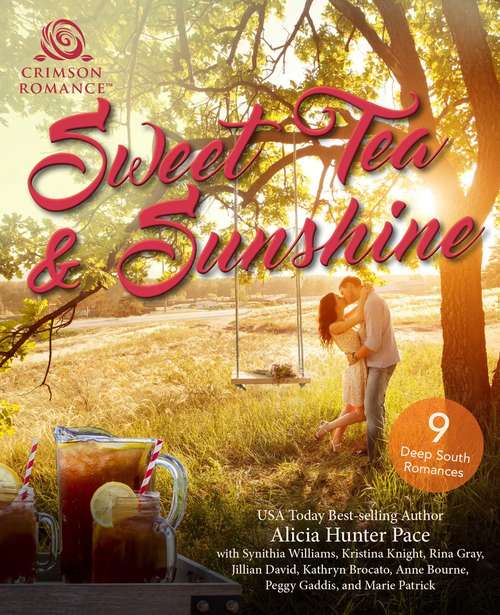 Sweet Tea & Sunshine: 9 Deep South Romances