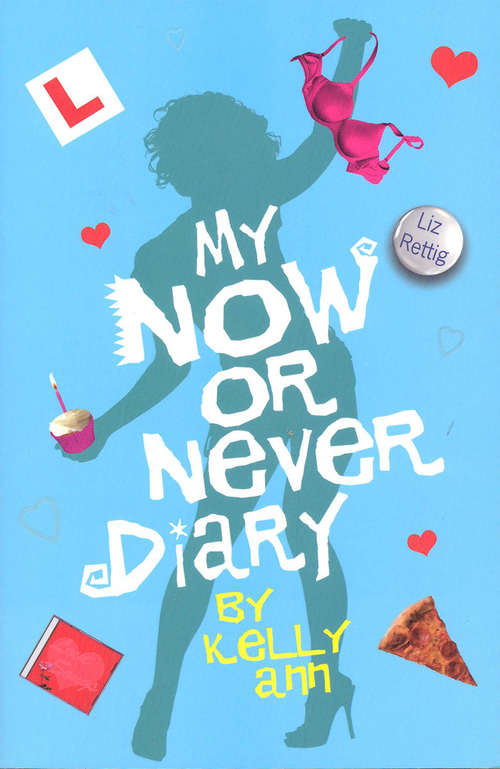 Book cover of My Now or Never Diary (Kelly Ann's Diary #2)