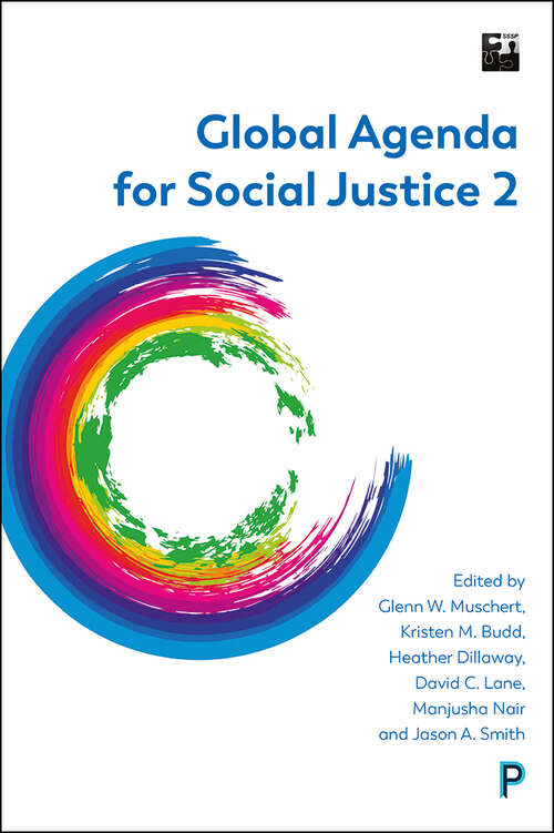 Global Agenda for Social Justice 2: Volume 2: Global Perspectives (SSSP Agendas for Social Justice)