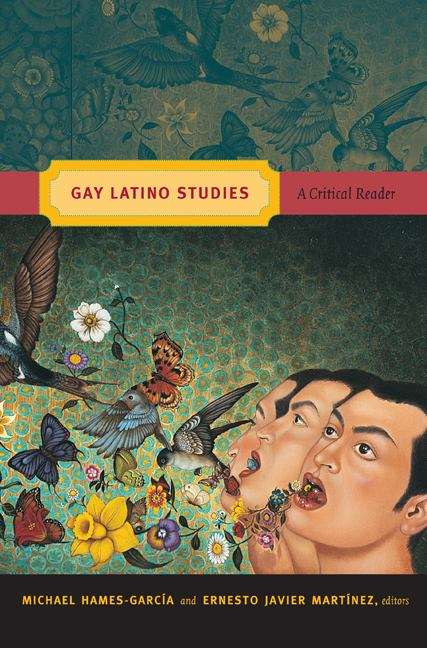 Book cover of Gay Latino Studies: A Critical Reader