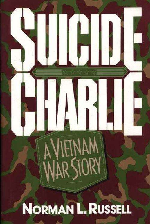Book cover of Suicide Charlie: A Vietnam War Story