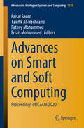 Advances on Smart and Soft Computing: Proceedings of  ICACIn 2020 (Advances in Intelligent Systems and Computing #1188)