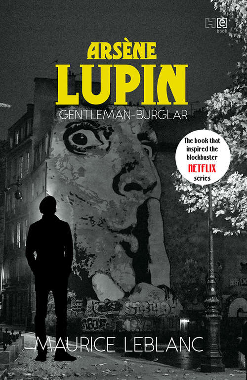 Book cover of Arsène Lupin, Gentleman-Burglar: Large Print
