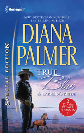 Book cover of True Blue & Carrera's Bride