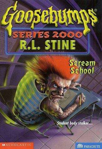 Book cover of Scream School (Goosebumps Series 2000 #15)