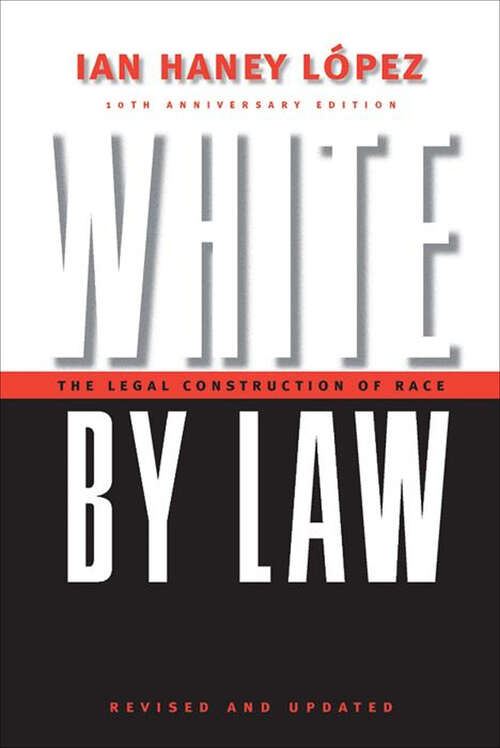 Book cover of White by Law 10th Anniversary Edition