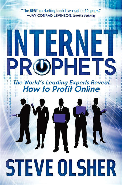 Book cover of Internet Prophets: The World's Leading Experts Reveal How to Profit Online