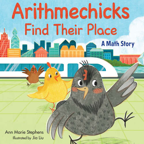 Book cover of Arithmechicks Find Their Place: A Math Story (Arithmechicks #6)